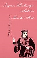 LIGEROS LIBERTINAJES SABATICOS (SONRISA VERTICA 47) | 9788472233508 | ABAD, MERCEDES | Llibreria Aqualata | Comprar llibres en català i castellà online | Comprar llibres Igualada