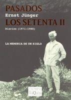 PASADOS LOS SETENTA II (DIARIOS 1971-1980) | 9788483104828 | JUNGER, ERNST | Llibreria Aqualata | Comprar libros en catalán y castellano online | Comprar libros Igualada