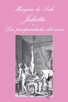 JULIETTE O LAS PROSPERIDADES DEL VICIO (SONRISA VERTICAL 137 | 9788483831106 | MARQUES DE SADE | Llibreria Aqualata | Comprar llibres en català i castellà online | Comprar llibres Igualada