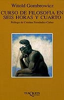 CURSO DE FILOSOFIA EN SEIS HORAS Y CUARTO (FABULA 286) | 9788483831502 | GOMBROWICZ, WITOLD | Llibreria Aqualata | Comprar llibres en català i castellà online | Comprar llibres Igualada