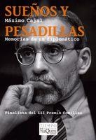 SUEÑOS Y PESADILLAS : MEMORIAS DE UN DIPLOMATICO (TIEMPO DE | 9788483832103 | CAJAL, MAXIMO | Llibreria Aqualata | Comprar llibres en català i castellà online | Comprar llibres Igualada