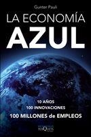 ECONOMIA AZUL, LA (METATEMAS 115) | 9788483833049 | PAULI, GUNTER | Llibreria Aqualata | Comprar llibres en català i castellà online | Comprar llibres Igualada