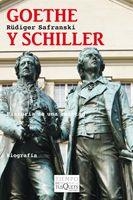 GOETHE Y SCHILLER  | 9788483833490 | SAFRANSKI, RUDIGER | Llibreria Aqualata | Comprar libros en catalán y castellano online | Comprar libros Igualada