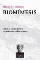 BIOMÍMESIS | 9788483833995 | BENYUS, JANINE M. | Llibreria Aqualata | Comprar llibres en català i castellà online | Comprar llibres Igualada