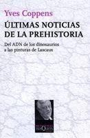 ÚLTIMAS NOTICIAS DE LA PREHISTORIA | 9788483834206 | COPPENS, YVES | Llibreria Aqualata | Comprar llibres en català i castellà online | Comprar llibres Igualada