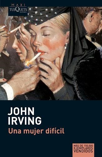 UNA MUJER DIFICIL (MAXI TUSQUETS 9-1) | 9788483835142 | IRVING, JOHN | Llibreria Aqualata | Comprar libros en catalán y castellano online | Comprar libros Igualada