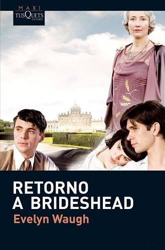 RETORNO A BRIDESHEAD (MAXI 012-1) | 9788483835272 | WAUGH, EVELYN | Llibreria Aqualata | Comprar llibres en català i castellà online | Comprar llibres Igualada