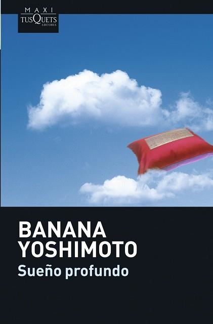 SUEÑO PROFUNDO (MAXI 11-1) | 9788483835265 | YOSHIMOTO, BANANA | Llibreria Aqualata | Comprar libros en catalán y castellano online | Comprar libros Igualada