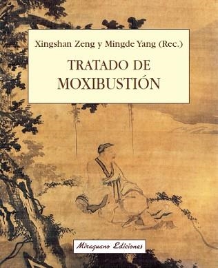 TRATADO DE MOXIBUSTION | 9788478131389 | ZENG, XINGSHAN | Llibreria Aqualata | Comprar llibres en català i castellà online | Comprar llibres Igualada