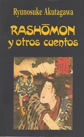 RASHOMON Y OTROS CUENTOS (24) | 9788485639946 | AKUTAGAWA, RYNOSUKE | Llibreria Aqualata | Comprar llibres en català i castellà online | Comprar llibres Igualada