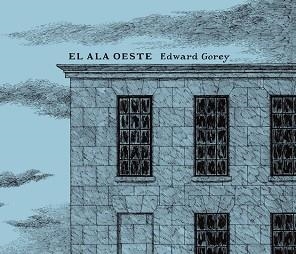 ALA OESTE, EL | 9788492412655 | GOREY, EDWARD | Llibreria Aqualata | Comprar llibres en català i castellà online | Comprar llibres Igualada