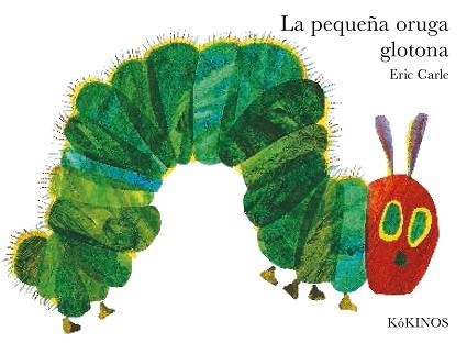 PEQUEÑA ORUGA GLOTONA, LA (ALBUM IL·LUSTRAT) | 9788488342348 | CARLE, ERIC | Llibreria Aqualata | Comprar llibres en català i castellà online | Comprar llibres Igualada