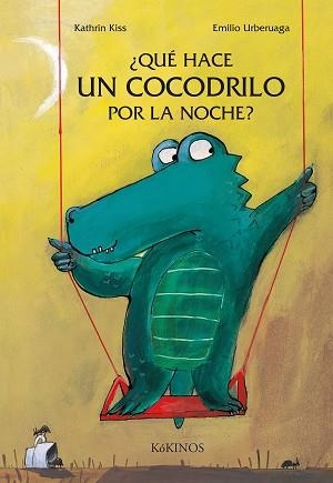 QUE HACE UN COCODRILO POR LA NOCHE ? | 9788488342188 | KISS, KATHRIN | Llibreria Aqualata | Comprar llibres en català i castellà online | Comprar llibres Igualada