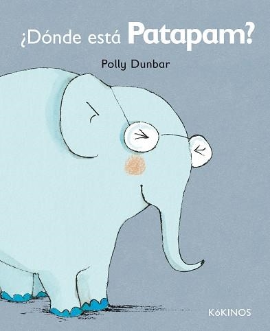 DÓNDE ESTÁ PATAPAM? | 9788492750597 | DUNBAR, POLLY | Llibreria Aqualata | Comprar llibres en català i castellà online | Comprar llibres Igualada