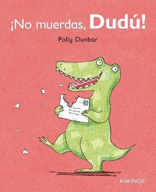 NO MUERDAS, DUDÚ! | 9788492750610 | DUNBAR, POLLY | Llibreria Aqualata | Comprar llibres en català i castellà online | Comprar llibres Igualada