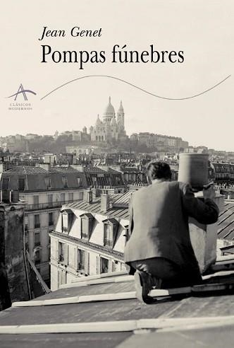 POMPAS FUNEBRES (CLASICOS MODERNOS XX) | 9788484282211 | GENET, JEAN | Llibreria Aqualata | Comprar libros en catalán y castellano online | Comprar libros Igualada