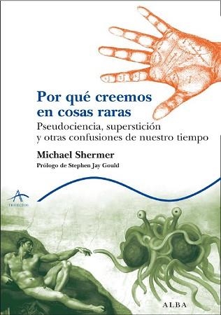 POR QUE CREEMOS EN COSAS RARAS | 9788484284222 | SHERMER, MICHAEL | Llibreria Aqualata | Comprar llibres en català i castellà online | Comprar llibres Igualada