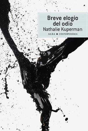 BREVE ELOGIO DEL ODIO | 9788484287186 | KUPERMAN, NATHALIE | Llibreria Aqualata | Comprar llibres en català i castellà online | Comprar llibres Igualada