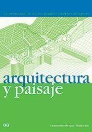 ARQUITECTURA Y PAISAJE | 9788425218378 | STEENBERGEN, CLEMENS / REH, WOUTER | Llibreria Aqualata | Comprar llibres en català i castellà online | Comprar llibres Igualada