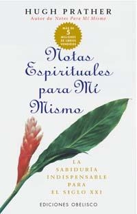 NOTAS ESPIRITUALES PARA MI MISMO | 9788477207238 | PRATHER, HUGH | Llibreria Aqualata | Comprar llibres en català i castellà online | Comprar llibres Igualada