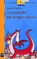 PAPELES DEL DRAGON TIPICO, LOS (BVN 141) | 9788434882140 | PADILLA, IGNACIO | Llibreria Aqualata | Comprar llibres en català i castellà online | Comprar llibres Igualada