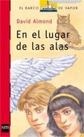 EN EL LUGAR DE LAS ALAS (BVR 132) | 9788434881228 | ALMOND, DAVID | Llibreria Aqualata | Comprar libros en catalán y castellano online | Comprar libros Igualada