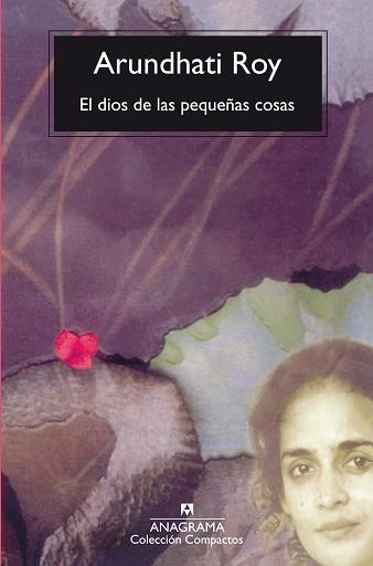 DIOS DE LAS PEQUEÑAS COSAS, EL (COMPACTOS 240) | 9788433966711 | ROY, ARUNDHATI | Llibreria Aqualata | Comprar llibres en català i castellà online | Comprar llibres Igualada