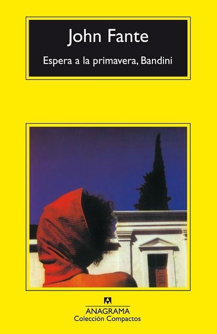 ESPERA A LA PRIMAVERA, BANDINI (COMPACTOS 383) | 9788433968142 | FANTE, JOHN | Llibreria Aqualata | Comprar llibres en català i castellà online | Comprar llibres Igualada