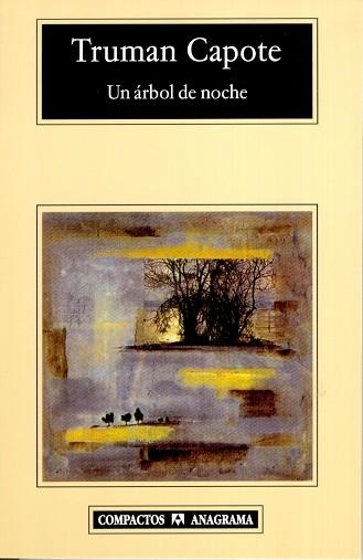 ARBOL DE NOCHE, UN (COMPACTOS 393) | 9788433972477 | CAPOTE, TRUMAN | Llibreria Aqualata | Comprar llibres en català i castellà online | Comprar llibres Igualada