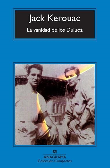 VANIDAD DE LOS DULUOZ, LA (COMPACTOS 434) | 9788433972880 | KEROUAC, JACK | Llibreria Aqualata | Comprar llibres en català i castellà online | Comprar llibres Igualada