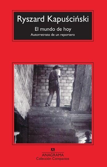 MUNDO DE HOY (COMPACTOS 481) | 9788433973375 | KAPUSCINSKI, RYSZARD | Llibreria Aqualata | Comprar llibres en català i castellà online | Comprar llibres Igualada