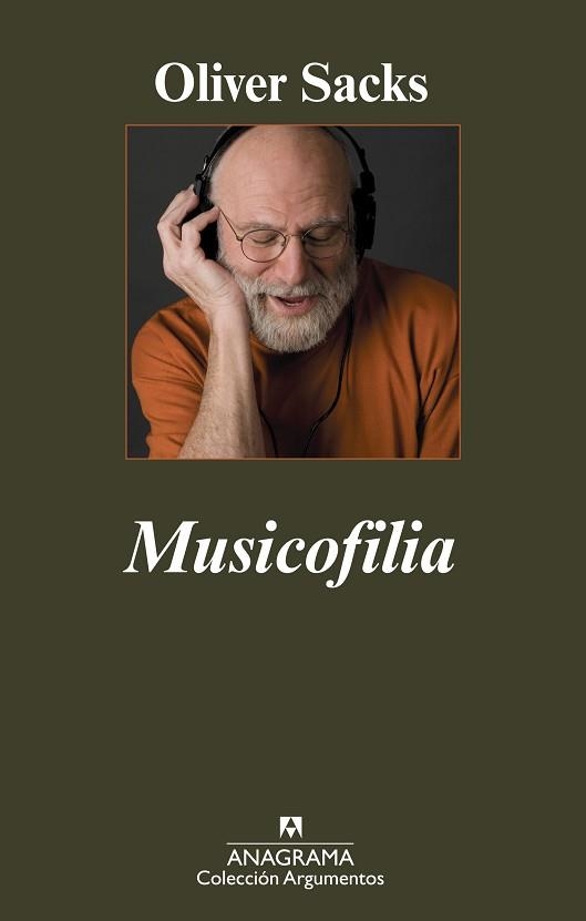 MUSICOFILIA. RELATOS DE LA MUSICA Y EL CEREBRO (ARGUMENT 394 | 9788433962898 | SACKS, OLIVER | Llibreria Aqualata | Comprar llibres en català i castellà online | Comprar llibres Igualada