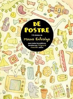 DE POSTRE | 9788493608149 | ENTRIALGO IBARRONDO, MAURO (1965- ) | Llibreria Aqualata | Comprar llibres en català i castellà online | Comprar llibres Igualada