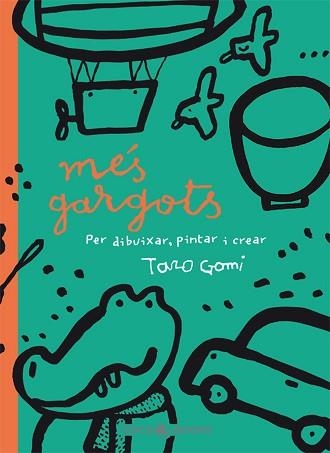 MES GARGOTS | 9788493562731 | GOMI, TARO | Llibreria Aqualata | Comprar llibres en català i castellà online | Comprar llibres Igualada