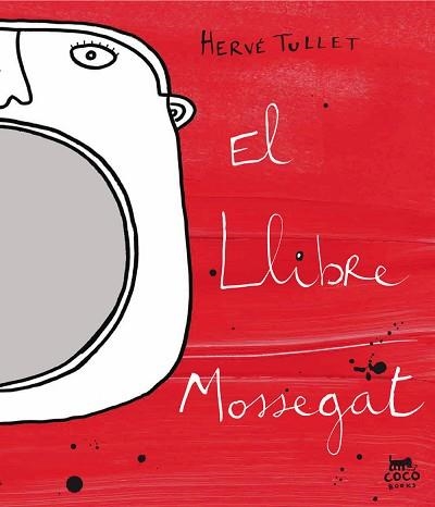 LLIBRE MOSSEGAT, EL | 9788493782191 | TULLET, HERVE | Llibreria Aqualata | Comprar llibres en català i castellà online | Comprar llibres Igualada