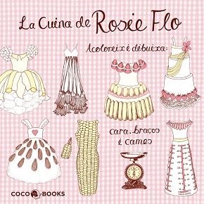 CUINA DE ROSIE FLO, LA | 9788493962142 | STREETEN, ROZ | Llibreria Aqualata | Comprar llibres en català i castellà online | Comprar llibres Igualada