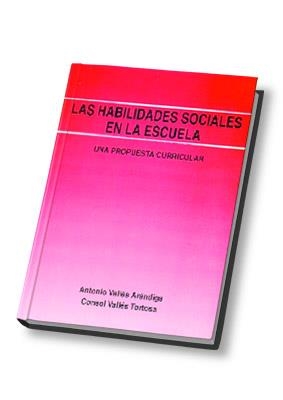 HABILIDADES SOCIALES EN LA ESCUELA, LAS | 9788485851805 | VALLES ARANDIGA, ANTONIO | Llibreria Aqualata | Comprar libros en catalán y castellano online | Comprar libros Igualada