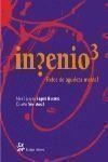 INGENIO 3.RETOS DE AGUDEZA MENTAL | 9788476696484 | NAVARRO, ANGELS / MORAL, TERE | Llibreria Aqualata | Comprar llibres en català i castellà online | Comprar llibres Igualada