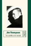 CUCHILLO EN LA MIRADA, UN (CLASICOS GIMLET XVII) | 9788476697566 | THOMPSON, JIM | Llibreria Aqualata | Comprar llibres en català i castellà online | Comprar llibres Igualada