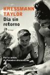 DIA SIN RETORNO (MODERNOS Y CLASICOS 253) | 9788476697641 | TAYLOR, KRESSMANN | Llibreria Aqualata | Comprar llibres en català i castellà online | Comprar llibres Igualada