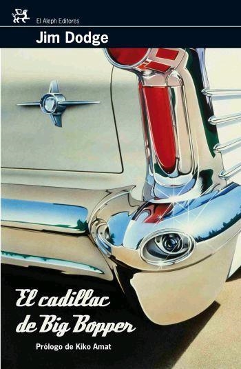 CADILLAC DE BIG B, EL (ALEPH 207) | 9788476697993 | DODGE, JIM | Llibreria Aqualata | Comprar libros en catalán y castellano online | Comprar libros Igualada