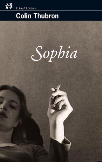 SOPHIA (MODERNOS Y CLASICOS 299) | 9788476698549 | THUBRON, COLIN | Llibreria Aqualata | Comprar llibres en català i castellà online | Comprar llibres Igualada