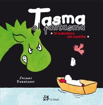 TASMA EL FANTASMA. EL CABALLERO DEL CASTILLO | 9788476698532 | DUQUENNOY, JACQUES | Llibreria Aqualata | Comprar llibres en català i castellà online | Comprar llibres Igualada