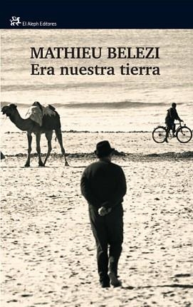 ERA NUESTRA TIERRA (MODERNOS Y CLASICOS 315) | 9788476698808 | BELEZI, MATHIEU | Llibreria Aqualata | Comprar libros en catalán y castellano online | Comprar libros Igualada