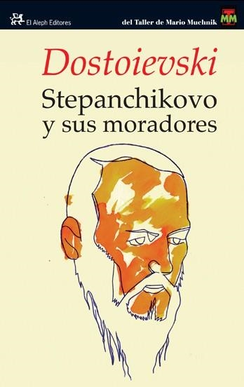 STEPANCHIKOVO Y SUS MORADORES (MODERNOS Y CLASICOS 321) | 9788476699331 | DOSTOIEVSKI | Llibreria Aqualata | Comprar llibres en català i castellà online | Comprar llibres Igualada