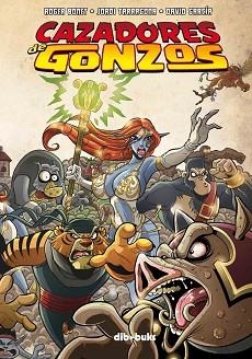 CAZADORES DE GONZOS | 9788492902293 | BONET, ROGER / TARRAGONA, JORDI / GARCIA, DAVID | Llibreria Aqualata | Comprar llibres en català i castellà online | Comprar llibres Igualada