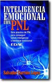 INTELIGENCIA EMOCIONAL CON PNL (PSICOLOGIA Y AUTOAYUDA 31) | 9788441409835 | CARRION LOPEZ, SALVADOR | Llibreria Aqualata | Comprar llibres en català i castellà online | Comprar llibres Igualada