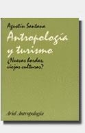 ANTROPOLOGIA Y TURISMO | 9788434422094 | SANTANA, AGUSTIN | Llibreria Aqualata | Comprar llibres en català i castellà online | Comprar llibres Igualada