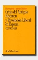 CRISIS DEL ANTIGUO REGIMEN Y REVOLUCION LIBERAL EN ESPAÑA | 9788434428560 | CASTELLS, IRENE | Llibreria Aqualata | Comprar llibres en català i castellà online | Comprar llibres Igualada