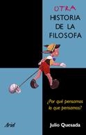 OTRA HISTORIA DE LA FILOSOFIA | 9788434412392 | QUESADA, JULIO | Llibreria Aqualata | Comprar llibres en català i castellà online | Comprar llibres Igualada